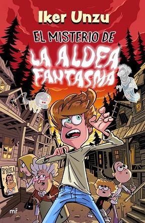 EL MISTERIO DE LA ALDEA FANTASMA | 9788427054981 | IKER UNZU
