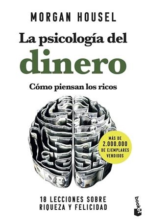 LA PSICOLOGIA DEL DINERO. COMO PIENSAN LOS RICOS | 9788408268130 | MORGAN HOUSEL