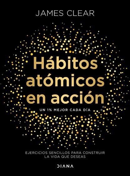 HABITOS ATOMICOS EN ACCION | 9788411193016 | JAMES CLEAR