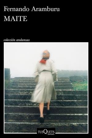 MAITE | 9788411077484 | FERNANDO ARAMBURU