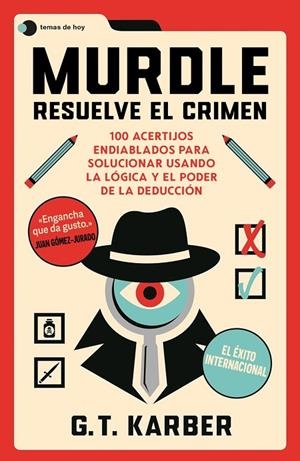 MURDLE: RESUELVE EL CRIMEN | 9788419812629 | G. T. KARBER