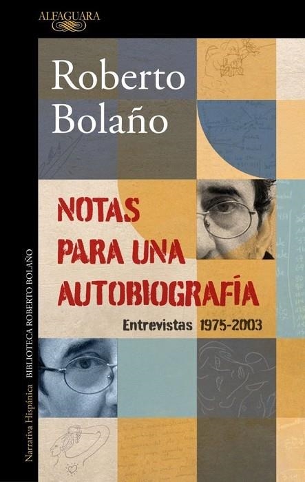 NOTAS PARA UNA AUTOBIOGRAFÍA | 9788420456362 | ROBERTO BOLAÑO