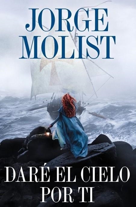 DARÉ EL CIELO POR TI | 9788425371264 | JORGE MOLIST