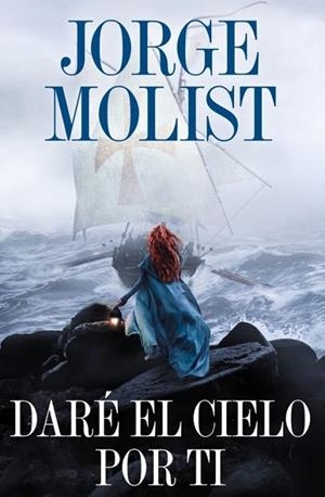 DARÉ EL CIELO POR TI | 9788425371264 | JORGE MOLIST