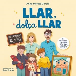 LLAR, DOLÇA LLAR | 9788448870928 | ANNA MORATÓ GARCÍA