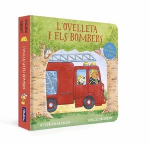L'OVELLETA I ELS BOMBERS (L'OVELLETA QUE VA VENIR A SOPAR. LLIBRE DE CARTRÓ AMB MECANISMES) | 9788448871208 | STEVE SMALLMAN