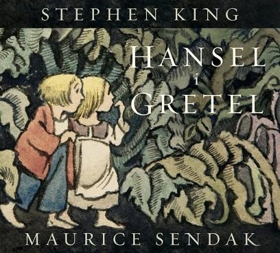 HANSEL I GRETEL | 9788426433084 | KING, STEPHENSENDAK, MAURICE