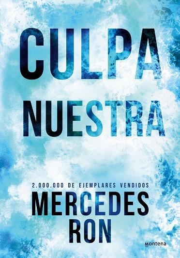 CULPA NUESTRA (EDICIÓN ESPECIAL) (CULPABLES 3) | 9788410298873 | MERCEDES RON