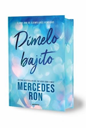 DÍMELO BAJITO (EDICIÓN ESPECIAL CON CANTOS TINTADOS) (DÍMELO 1) | 9791387598860 | MERCEDES RON