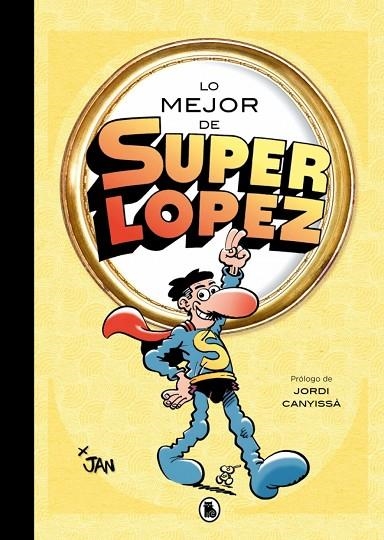 LO MEJOR DE SUPERLÓPEZ (LO MEJOR DE...) | 9788402430830 | JAN