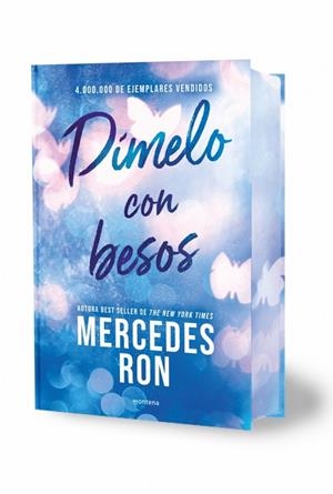 DÍMELO CON BESOS (EDICIÓN ESPECIAL CON CANTOS TINTADOS) (DÍMELO 3) | 9791387598877 | MERCEDES RON