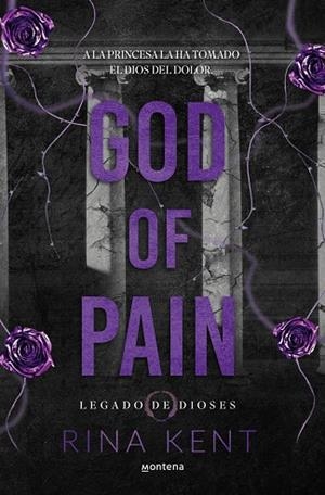 GOD OF PAIN (LEGADO DE DIOSES 2) | 9788410395763 | RINA KENT