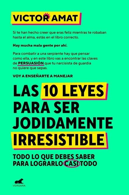 LAS 10 LEYES PARA SER JODIDAMENTE IRRESISTIBLE | 9788410467330 | VICTOR AMAT
