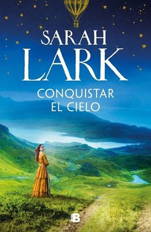 CONQUISTAR EL CIELO (LAS MUJERES HARD 2) | 9788466682473 | SARAH LARK