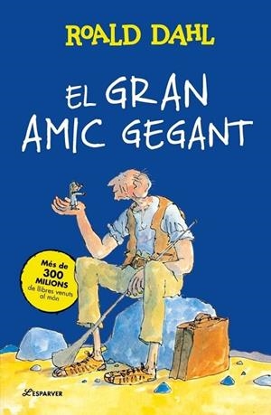 EL GRAN AMIC GEGANT | 9791387741938 | ROALD DAHL