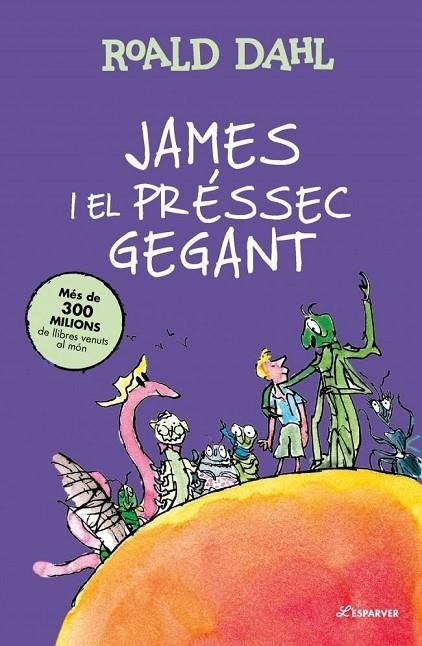 JAMES I EL PRÉSSEC GEGANT | 9791387741921 | ROALD DAHL