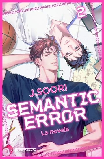SEMANTIC ERROR (LA NOVELA) 2 | 9788410305434 | J. SOORI