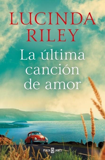 LA ÚLTIMA CANCIÓN DE AMOR | 9788401027796 | LUCINDA RILEY
