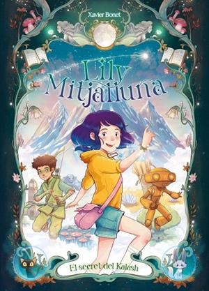 LA LILY MITJALLUNA 3 - EL SECRET DE KALASH | 9788448871611 | XAVIER BONET