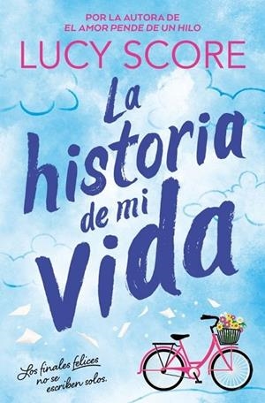 LA HISTORIA DE MI VIDA (STORY LAKE 1) | 9791387652364 | LUCY SCORE