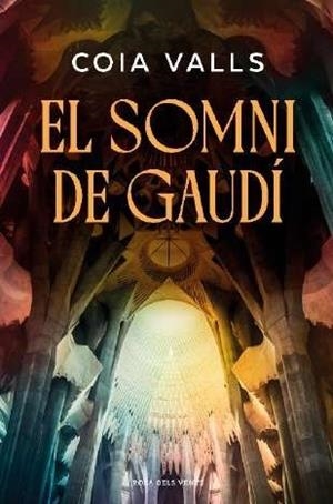 EL SOMNI DE GAUDÍ | 9791387653743 | COIA VALLS