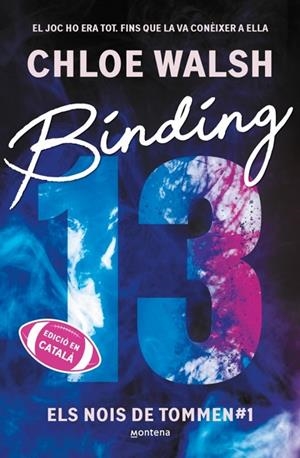BINDING 13 (ELS NOIS DE TOMMEN 1) | 9791387809317 | CHLOE WALSH