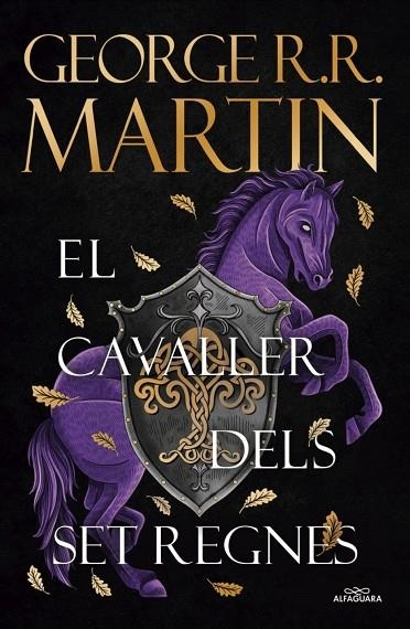 EL CAVALLER DELS SET REGNES | 9788410190931 | GEORGE R. R. MARTIN