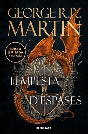 TEMPESTA D'ESPASES (EDICIÓ LIMITADA) (CANÇÓ DE GEL I FOC 3) | 9788419394392 | GEORGE R. R. MARTIN