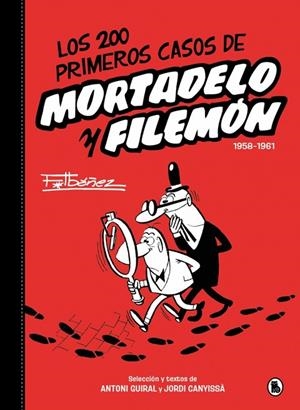 LOS 200 PRIMEROS CASOS DE MORTADELO Y FILEMÓN | 9788402430557 | FRANCISCO IBÁÑEZ