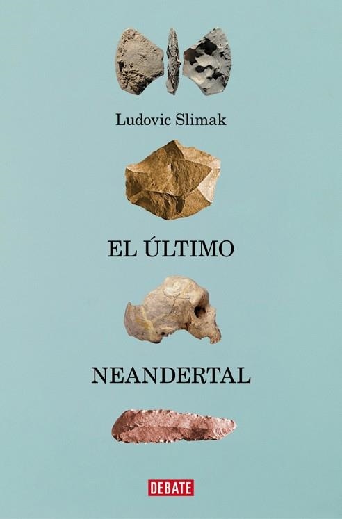 EL ÚLTIMO NEANDERTAL | 9788410214941 | LUDOVIC SLIMAK