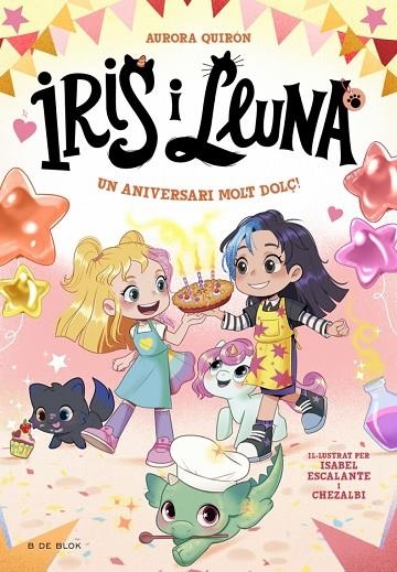 IRIS I LLUNA: CUIDADORES D'ANIMALETS MÀGICS 3 - UN ANIVERSARI MOLT DOLÇ! | 9788410269705 | AURORA QUIRÓN