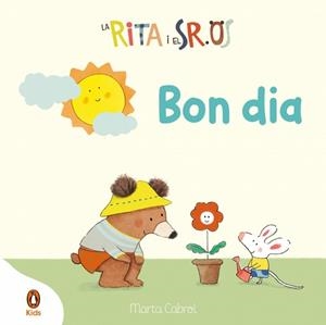 LA RITA I EL SR. OS - BON DIA! (MANS PETITONES) | 9788410318236 | MARTA CABROL