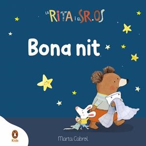 LA RITA I EL SR. OS - BONA NIT! (MANS PETITONES) | 9788410318229 | MARTA CABROL