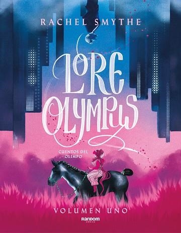 LORE OLYMPUS - LIBRO UNO (EDICIÓN EN ESPAÑOL) | 9788418040306 | RACHEL SMYTHE