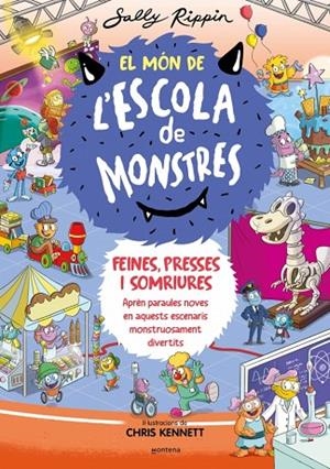 EL MÓN DE L'ESCOLA DE MONSTRES 2 - FEINES, ESTABLIMENTS I TOTS CONTENTS | 9788419241375 | SALLY RIPPIN