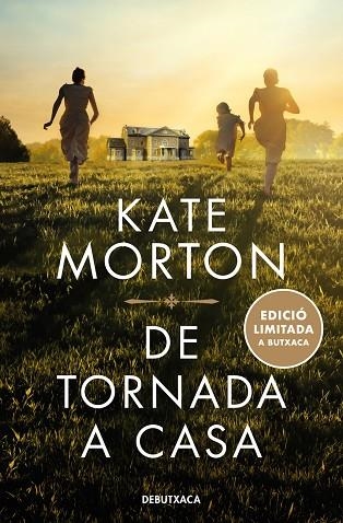 DE TORNADA A CASA (EDICIÓ LIMITADA) | 9788419394293 | KATE MORTON