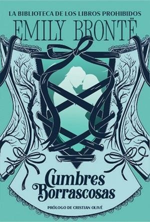 CUMBRES BORRASCOSAS (LA BIBLIOTECA DE LOS LIBROS PROHIBIDOS) | 9788427254589 | EMILY BRONTË