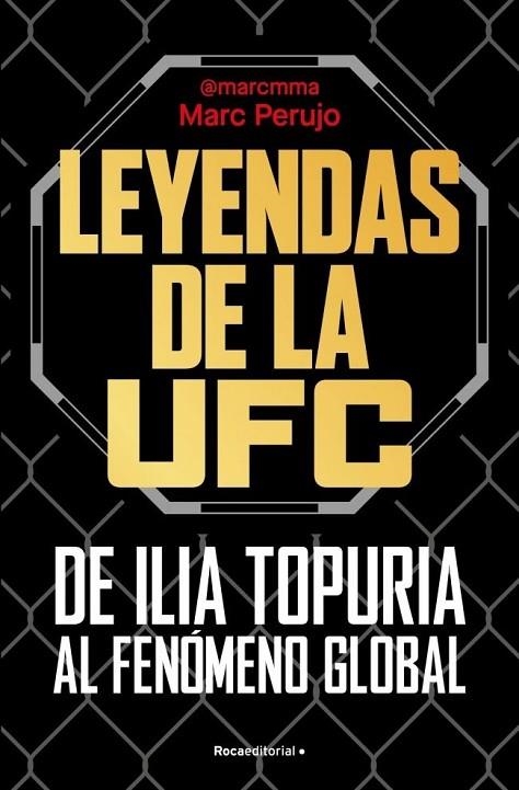 LEYENDAS DE LA UFC: DE ILIA TOPURIA AL FENÓMENO GLOBAL | 9791387629670 | MARC PERUJO