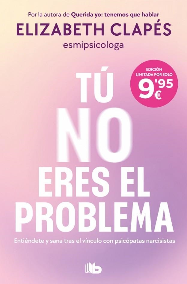 TÚ NO ERES EL PROBLEMA | 9791387652418 | ELIZABETH CLAPÉS