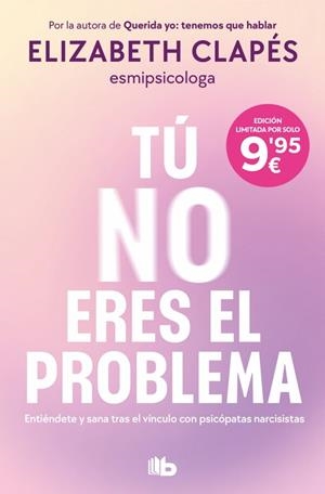 TÚ NO ERES EL PROBLEMA | 9791387652418 | ELIZABETH CLAPÉS
