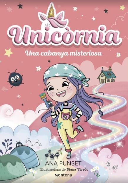 UNICÒRNIA 15 - UNA CABANYA MISTERIOSA | 9791387724399 | ANA PUNSET