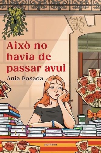 AIXÒ NO HAVIA DE PASSAR AVUI | 9791387809379 | ANIA POSADA