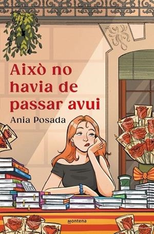 AIXÒ NO HAVIA DE PASSAR AVUI | 9791387809379 | ANIA POSADA