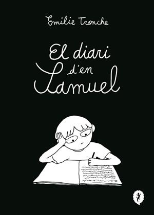 EL DIARI D'EN SAMUEL | 9788419981226 | ÉMILIE TRONCHE