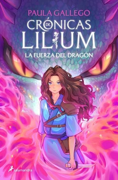 LA FUERZA DEL DRAGÓN (CRÓNICAS DE LILIUM 1) | 9788419868381 | PAULA GALLEGO