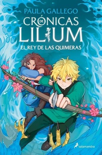 EL REY DE LAS QUIMERAS (CRÓNICAS DE LILIUM 2) | 9788419868398 | PAULA GALLEGO