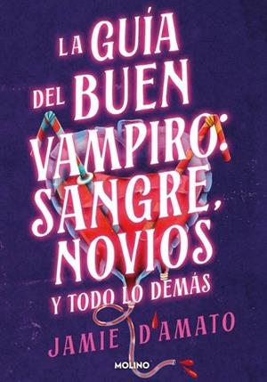 GUÍA DEL BUEN VAMPIRO: SANGRE, NOVIOS Y TODO LO DEMÁS | 9788427248298 | JAMIE D'AMATO