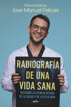 RADIOGRAFÍA DE UNA VIDA SANA | 9791387598075 | JOSE MANUEL FELICES