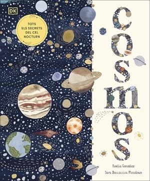 COSMOS (EDICIÓ EN CATALÀ) | 9780241703816 | NOELIA GONZÁLEZ