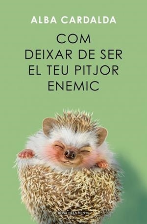 COM DEIXAR DE SER EL TEU PITJOR ENEMIC | 9791387653279 | ALBA CARDALDA